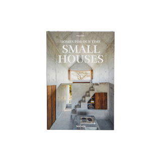 Homes For Our Time. Small Houses